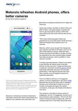 Motorola Refreshes Android Phones, Offers Better Cameras 28 July 2015, Byanick Jesdanun