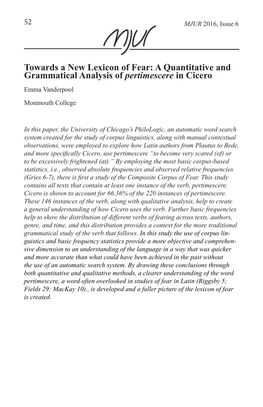 Towards a New Lexicon of Fear: a Quantitative and Grammatical Analysis of Pertimescere in Cicero Emma Vanderpool Monmouth College