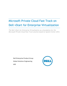 Microsoft Private Cloud Fast Track on Dell Vstart for Enterprise Virtualization