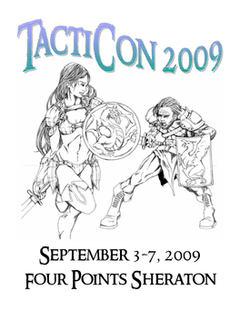 September 3-7, 2009 Four Points Sheraton