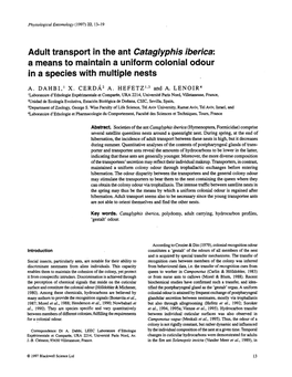 Adult Transport in the Ant Cataglyphis Iberica: a Means to Maintain a Uniform Colonial Odour in a Species with Multiple Nests