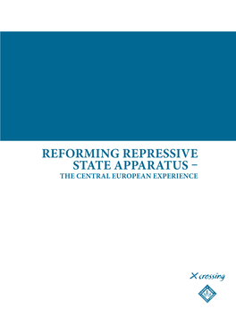 Reforming Repressive State Apparatus –