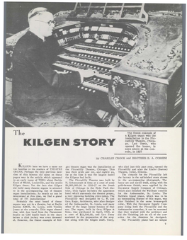 KILGEN STORY Opened the House, Is Seen Above at the Con­ Sole, in 1927