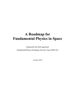 A Roadmap for Fundamental Physics in Space