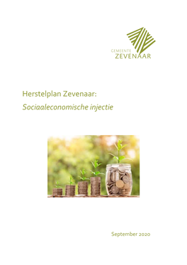 Herstelplan Zevenaar: Sociaaleconomische Injectie