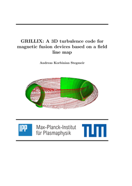 GRILLIX: a 3D Turbulence Code for Magnetic Fusion Devices Based on a Field Line