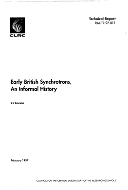 Early British Synchrotrons, an Informal History