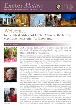 Welcome... to the Latest Edition of Exeter Matters, the Termly Electronic Newsletter for Exonians