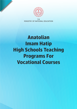 Anatolian Imam Hatip High Schools Teaching Programs for Vocational Courses T
