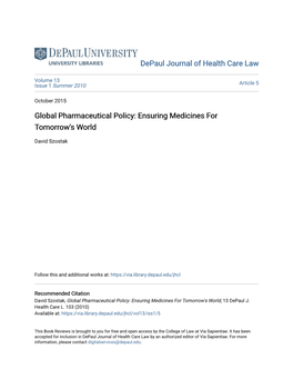 Global Pharmaceutical Policy: Ensuring Medicines for Tomorrow's World