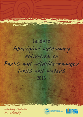 Aboriginal Customary Activities on P Arks and Wildlife-Managed Lands and Waters 2016