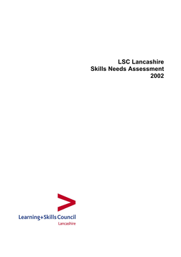 Skills Needs Assessment 2002: Lancashire