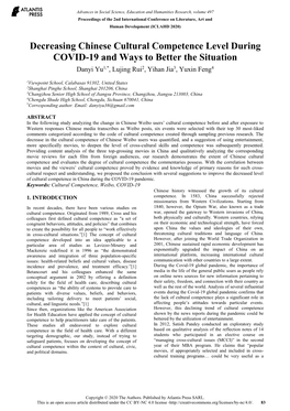 Decreasing Chinese Cultural Competence Level During COVID-19 and Ways to Better the Situation Danyi Yu1,*, Lujing Rui2, Yihan Jia3, Yuxin Feng4