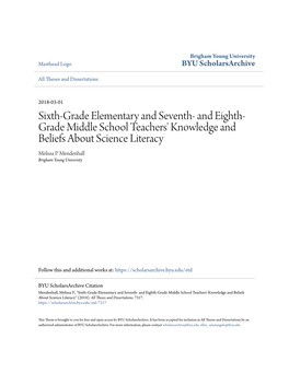 Sixth-Grade Elementary and Seventh- and Eighth- Grade Middle School Teachers' Knowledge and Beliefs About Science Literacy Melissa P