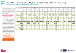 2.6 ORLÉANS TOURS SAUMUR NANTES (LE CROISIC - Interloire) HORAIRES VALABLES DU 04 JUIN AU 15 JUILLET 2018