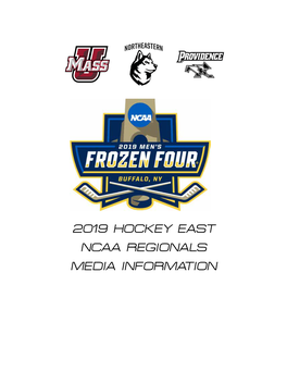 2019 Hockey East Ncaa Regionals Media Information Hockey East in the Ncaa Tournament