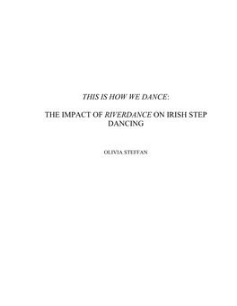 This Is How We Dance: the Impact of Riverdance on Irish Step Dancing
