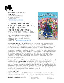 El Museo Del Barrio Presents Its 38Th Annual Three Kings Day Parade+Celebration Tues