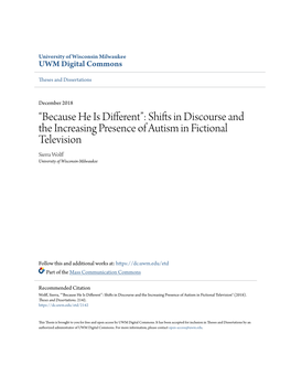 Shifts in Discourse and the Increasing Presence of Autism in Fictional Television Sierra Wolff University of Wisconsin-Milwaukee