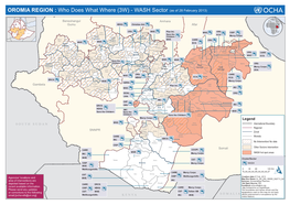 OROMIA REGION : Who Does What Where (3W) - WASH Sector (As of 28 February 2013)