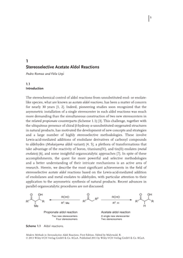 1 Stereoselective Acetate Aldol Reactions Pedro Romea and Felix` Urp´I