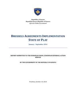 Brussels Agreements Implementation State of Play