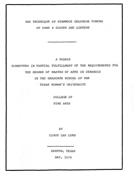 The Technique of Stammous Chloride Fuming of Cone 4 Glazes and Lusters in the Graduate School of the Texas Woman's University Fi