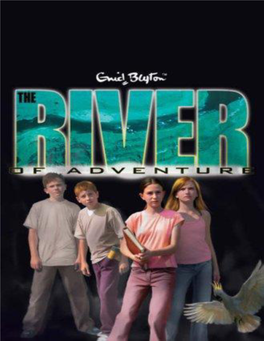 The River of Adventure – Enid Blyton