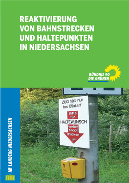 Reaktivierung Von Bahnstrecken Und Haltepunkten in Niedersachsen 11