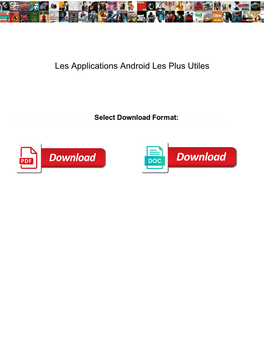 Les Applications Android Les Plus Utiles