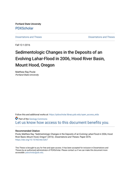 Sedimentologic Changes in the Deposits of an Evolving Lahar-Flood in 2006, Hood River Basin, Mount Hood, Oregon