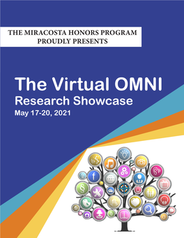 The Virtual OMNI Research Showcase May 17-20, 2021 ~ACKNOWLEDGMENTS~ What a Year!