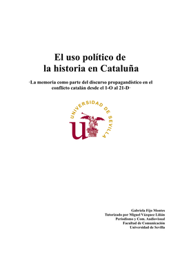 El Uso Político De La Historia En Cataluña