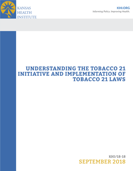 Understanding the Tobacco 21 Initiative and Implementation of Tobacco 21 Laws