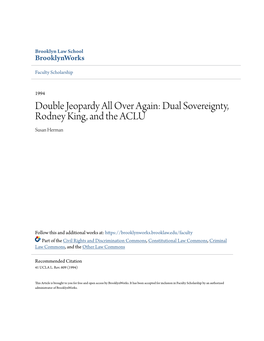 Dual Sovereignty, Rodney King, and the ACLU Susan Herman