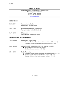 Joshua M. Scacco Associate Professor, Department of Communication University of South Florida 4202 E