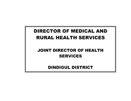 Director of Medical and Rural Health Services