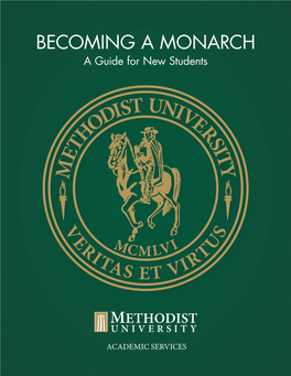 BECOMING a MONARCH a Guide for New Students