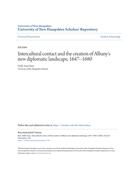 Intercultural Contact and the Creation of Albany's New Diplomatic Landscape, 1647--1680 Holly Anne Rine University of New Hampshire, Durham