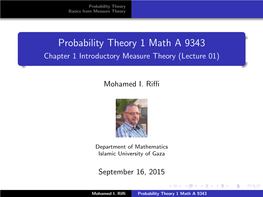 Probability Theory 1 Math a 9343 Chapter 1 Introductory Measure Theory (Lecture 01)