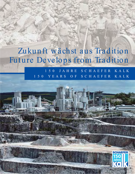 Zukunft Wächst Aus Tradition Future Develops from Tradition