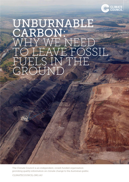 Unburnable Carbon: Why We Need to Leave Fossil Fuels in the Ground