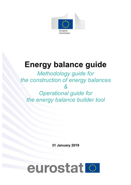 Energy Balance Guide Methodology Guide for the Construction of Energy Balances & Operational Guide for the Energy Balance Builder Tool
