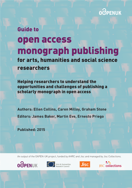 Open Access Monograph Publishing for Arts, Humanities and Social Science Researchers