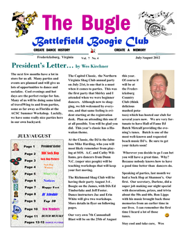 July/August 2012 President’S Letter … by Wes Kirchner the Next Few Months Have a Lot in the Capitol Classic, the Northern This Year