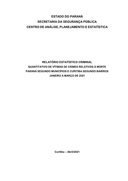 Estado Do Paraná Secretaria Da Segurança Pública Centro De Análise, Planejamento E Estatística