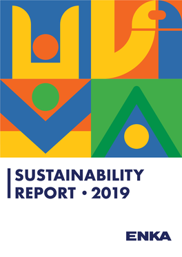 Sustainability Report 2019 Sustainability Report • 2019 Contents