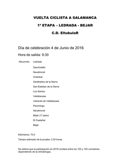 Día De Celebración 4 De Junio De 2016 Hora De Salida: 9:30