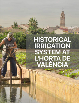 Historical Irrigation System at L'horta De València Acknowledgements