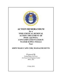 ACTION MEMORANDUM for a TIME-CRITICAL REMOVAL ACTION TREATMENT of PFOS- and PFOA- CONTAMINATED WATER in WATER SUPPLY WELLS Near